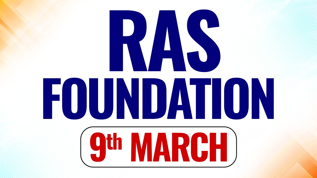 RAS Foundation 9 March