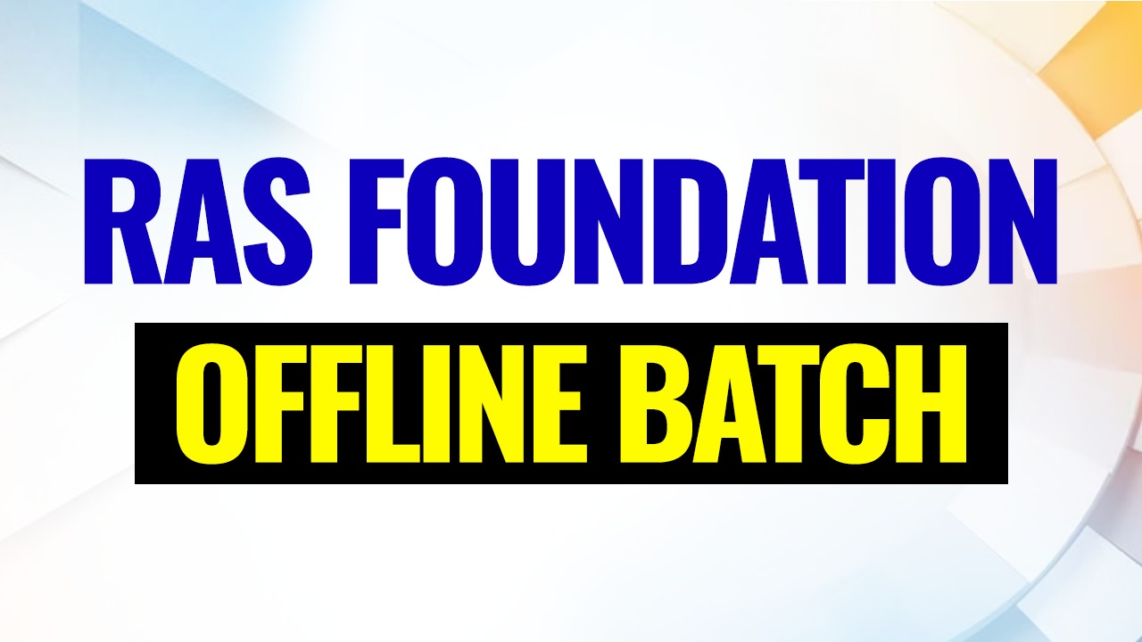 RAS Foundation Offline Batch